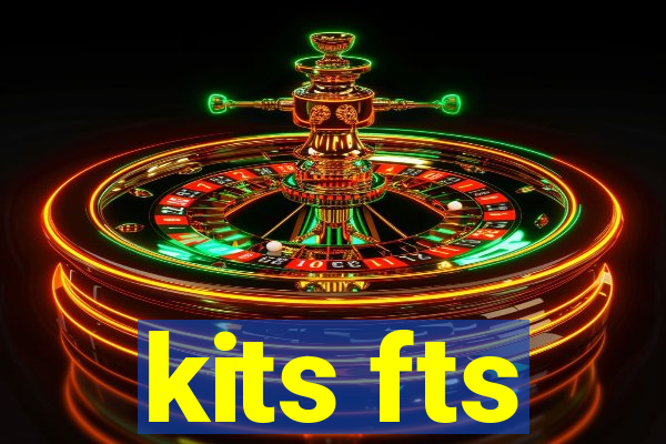 kits fts